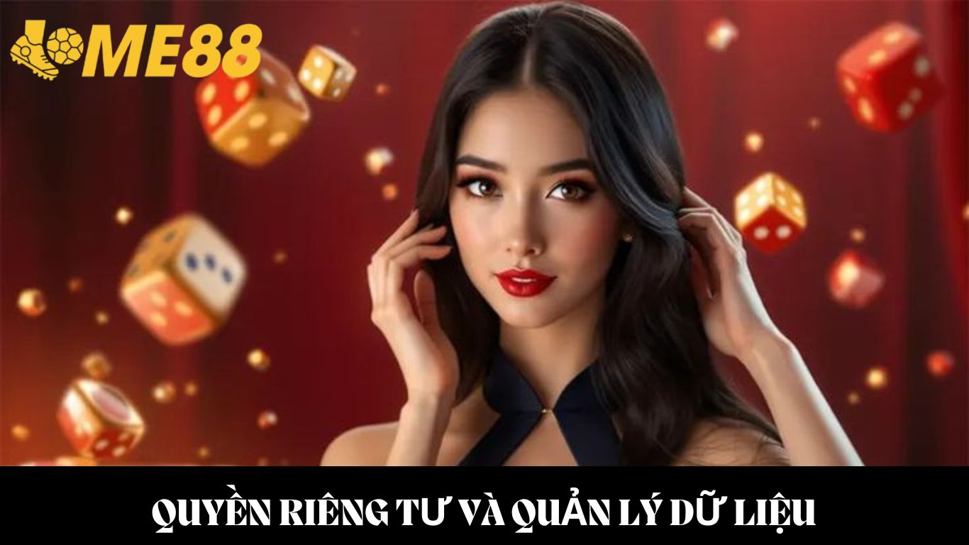 Quyền riêng tư và quản lý dữ liệu người dùng