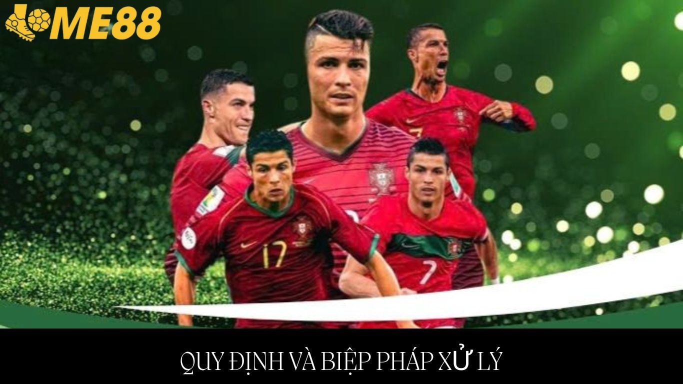 Quy Định Về Vi Phạm và Hình Thức Xử Lý Vi Phạm