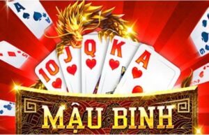 Những Quy Định Quan Trọng Trong Mậu Binh